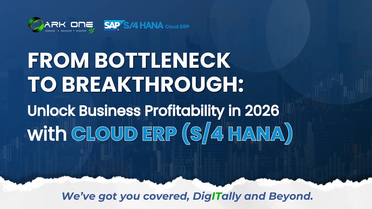 From Bottleneck to Breakthrough: Unlocking Business Profitability in 2026 with Cloud ERP (S/4HANA)