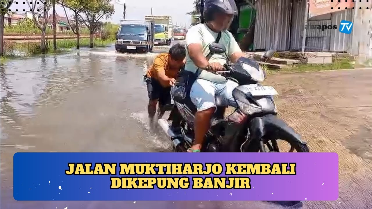 JALAN MUKTIHARJO KEMBALI DIKEPUNG BANJIR