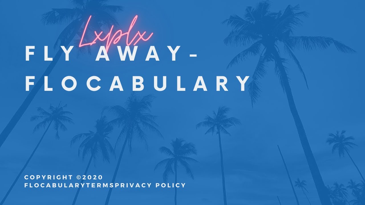 Fly Away- Flocabulary