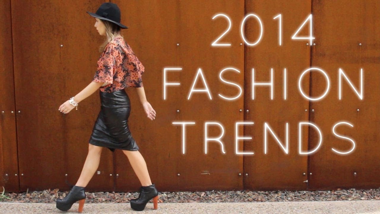 2014 Fashion Trends | How to Style Runway Trends