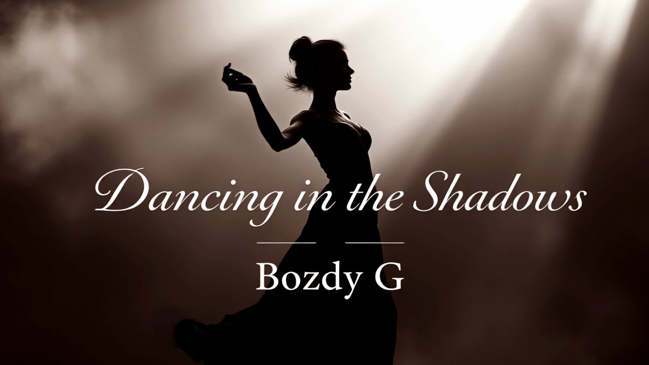 Dancing in the Shadows – Bozdy G | A Journey Through Sound & Darkness (Official Music Video)