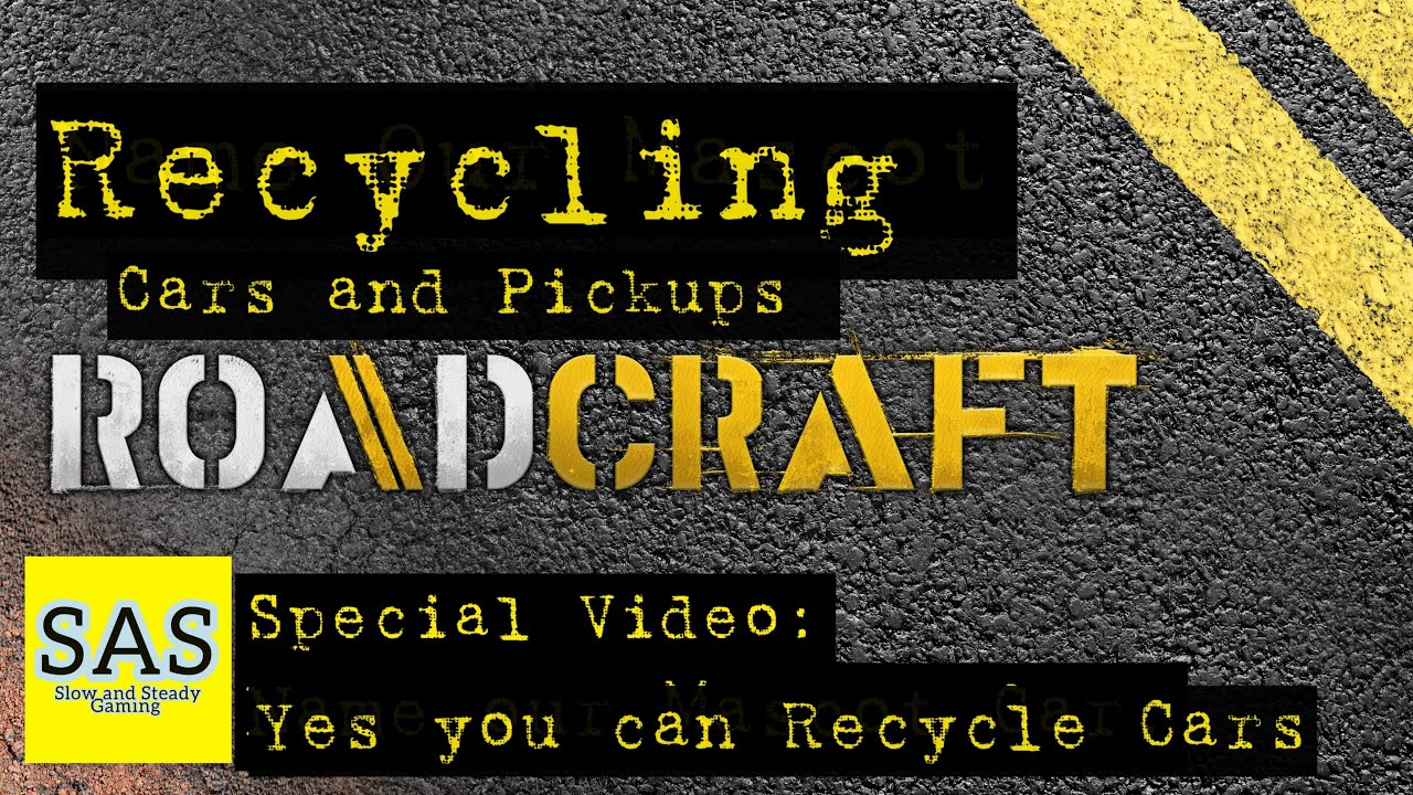 *69* Recycling Cars and Pick Ups. #roadcraft #recyclingcars #recycle #tips #tricks