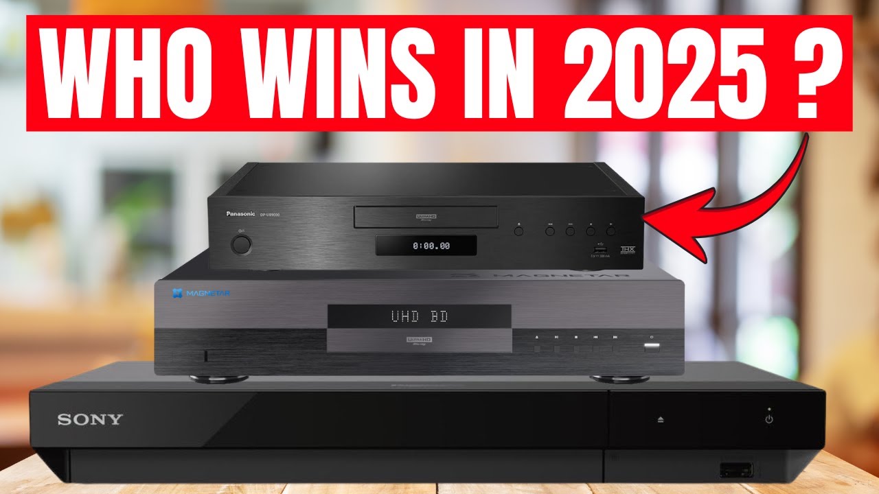 Best 4K Blu-ray Players 2025 - The Only 5 You Should Consider Today
