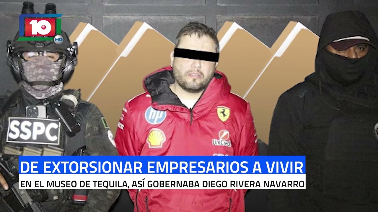De extorsionar empresarios a vivir en el Museo de Tequila, así gobernaba Diego Rivera Navarro.