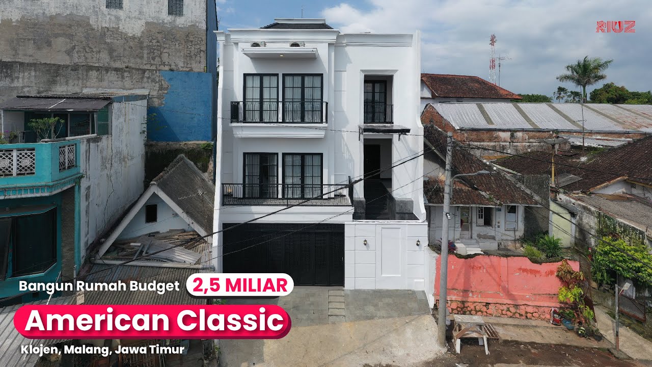 Bangun Rumah Mewah 3 Lantai Model American Classic Budget 2,5 Miliar