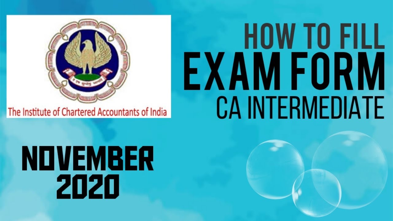 HOW TO FILL EXAM FORM AND IMPORTANT DATES || CA INTER || NOV 2020 || Bhavana's Online Academy