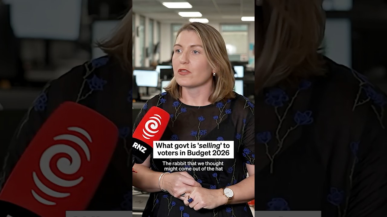 What govt is 'selling' to voters in Budget 2026 | RNZ