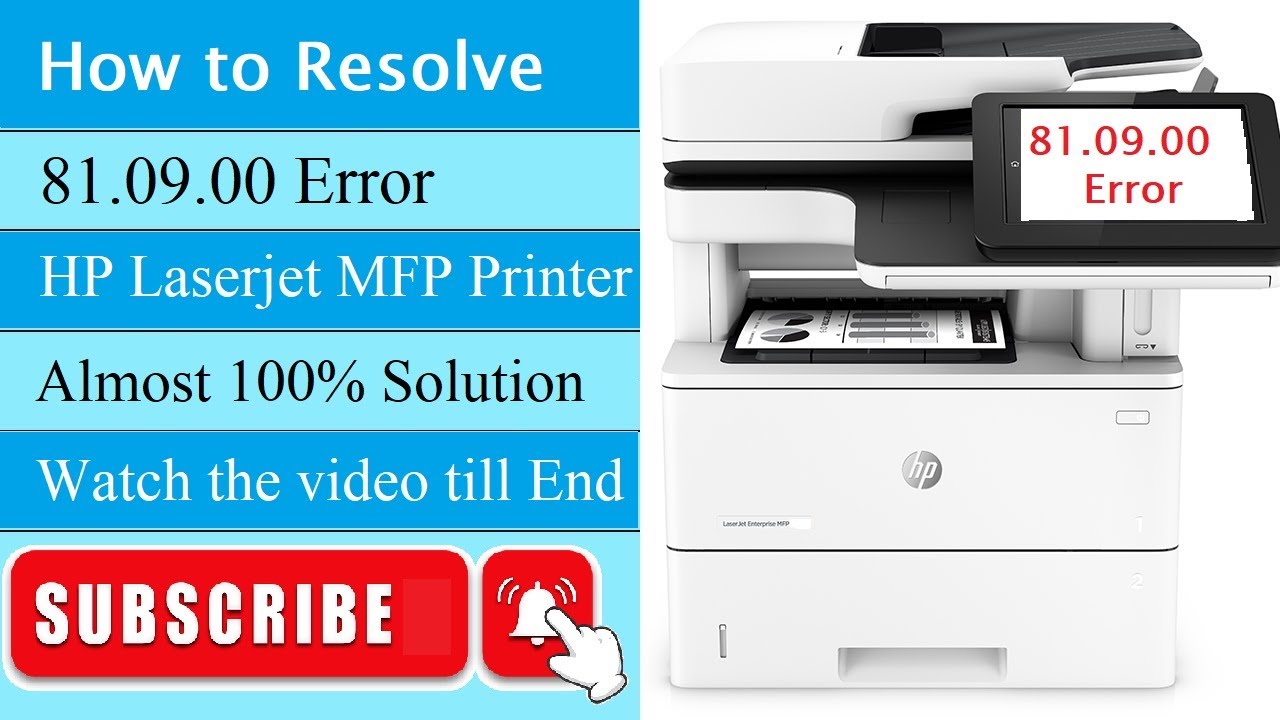Error 81.09.00 Solution HP LaserJet MFP Printers.
