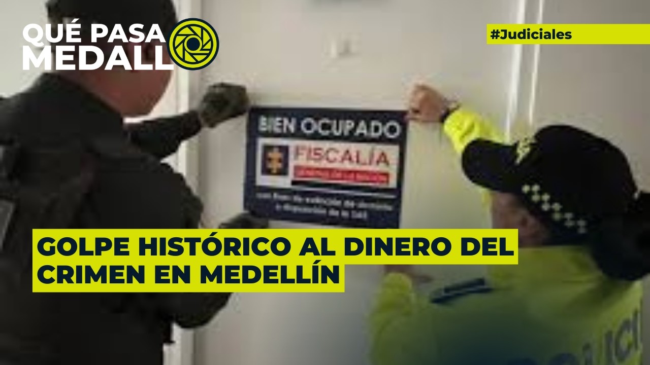 Golpe histórico al dinero del cri/*-men en Medellín