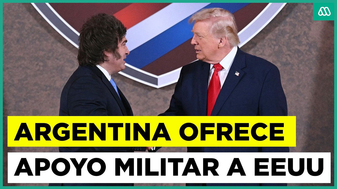 Argentina ofrece ayuda militar a Estados Unidos en medio de conflicto de Medio Oriente