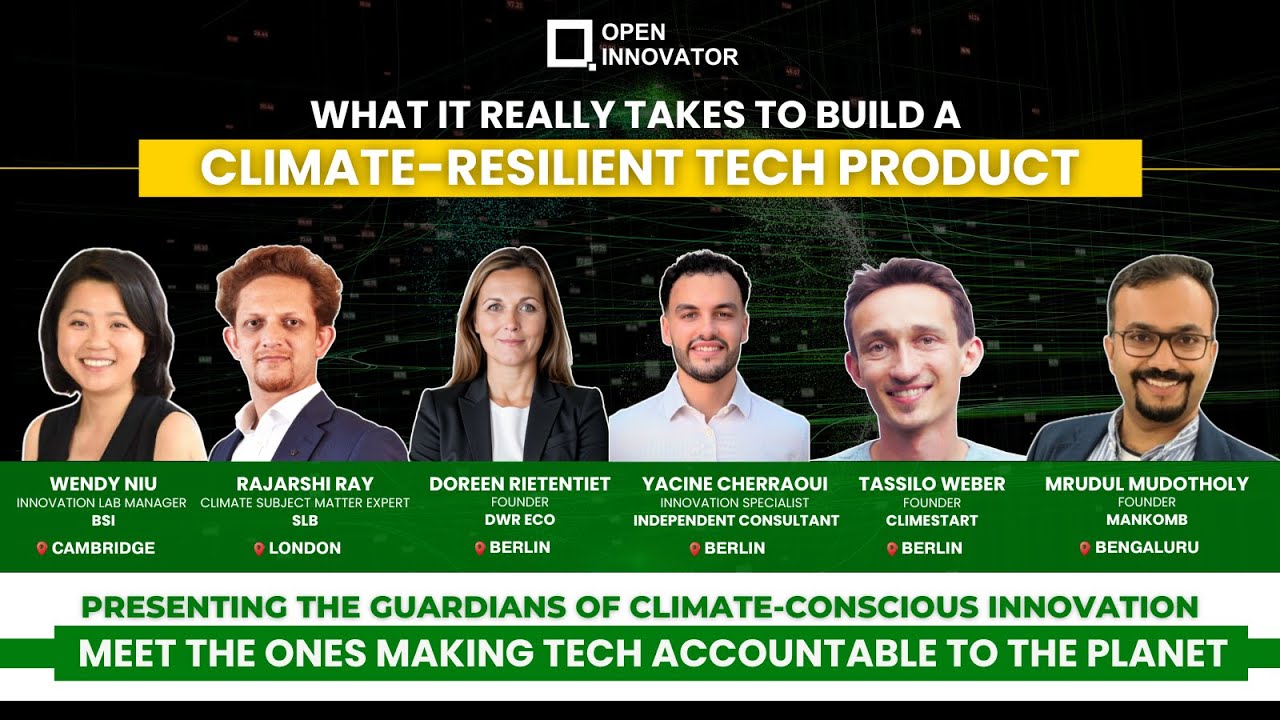 What It Really Takes to Build a Climate-Resilient Tech Product | Open Innovator
