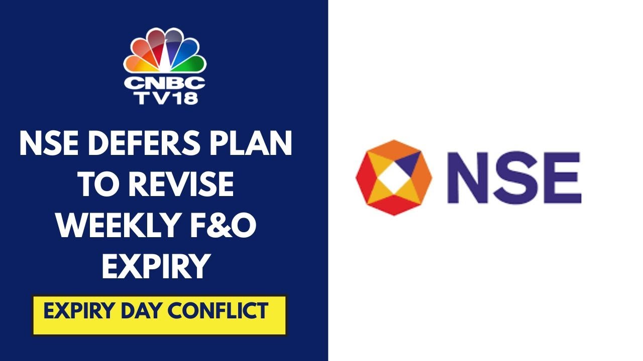 NSE Defers Plan To Change Weekly Expiry Day To Monday From Thursday After SEBI's Consultation Paper