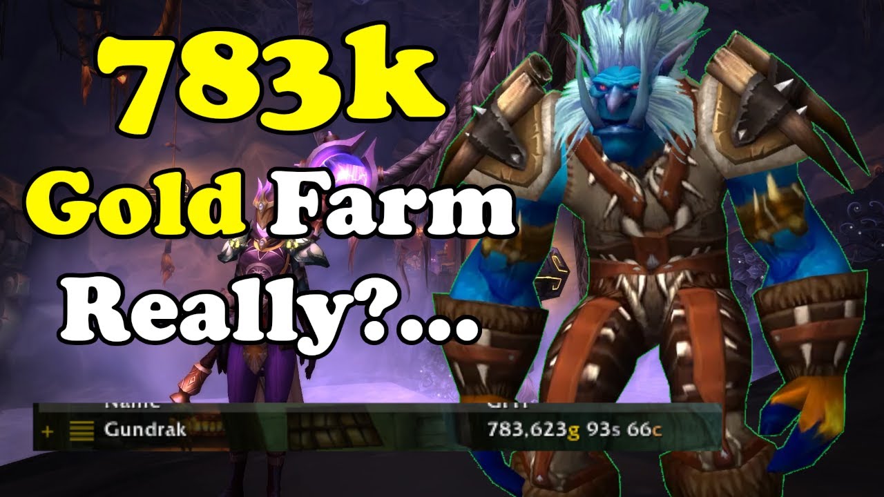 783K BS?! Gold Farm In WoW - Gold Making, Gold Farming