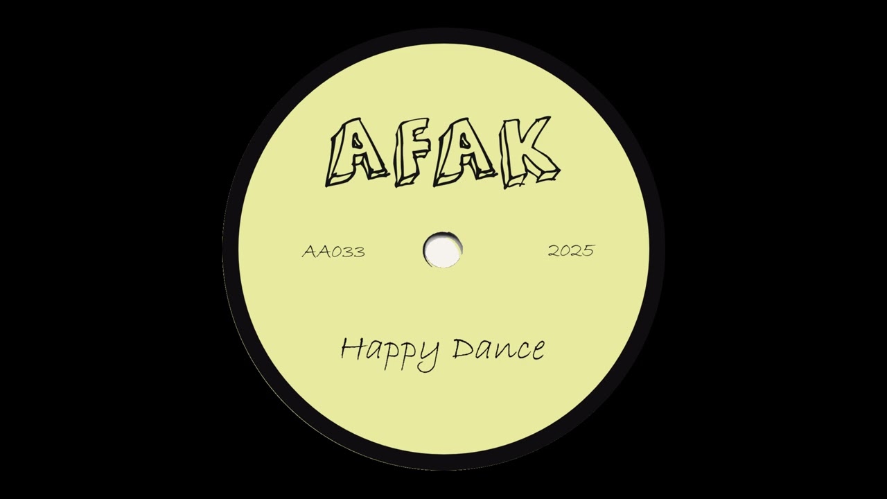 AFAK - Happy Dance