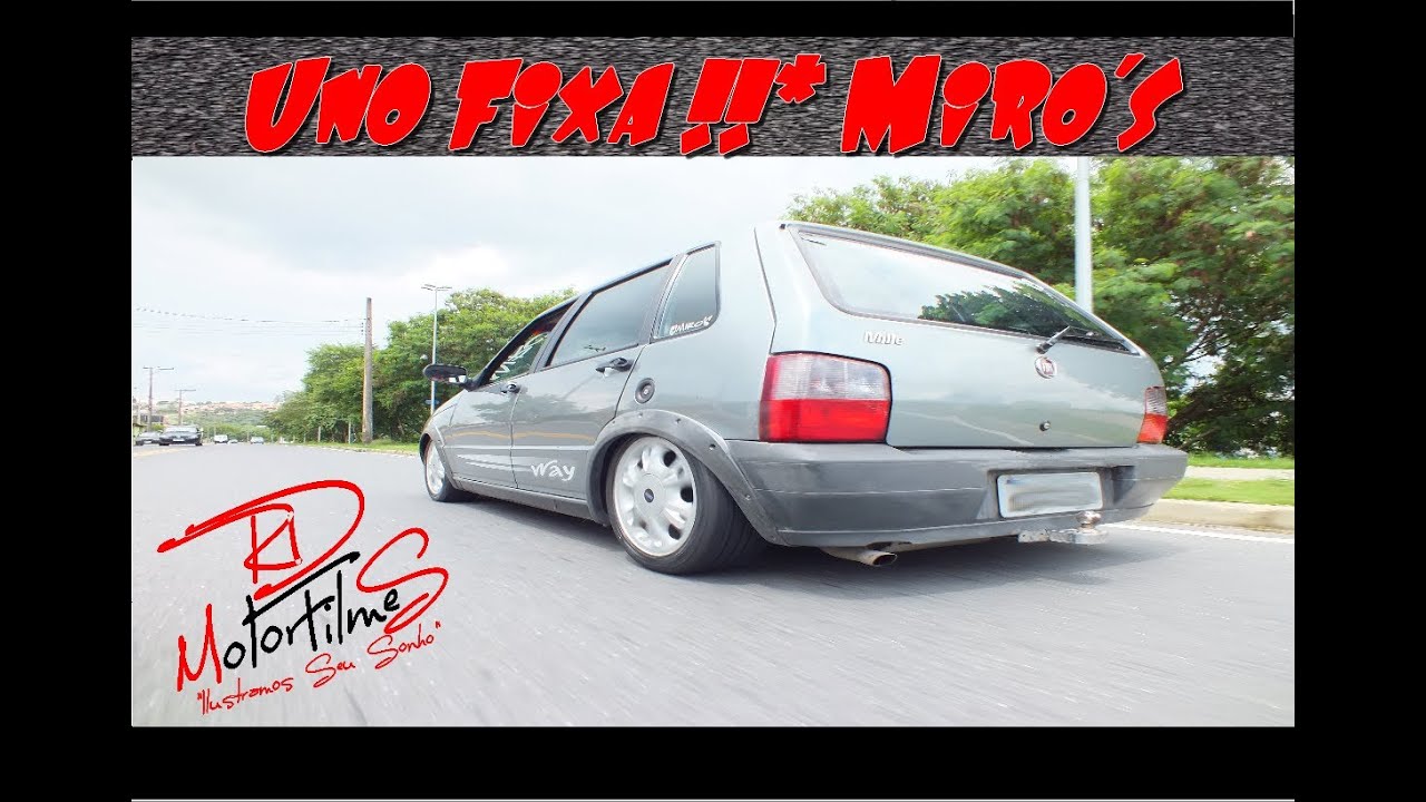 Uno  ۩  Fixa  ۩  Mais Baixo  ۩  Miro's Preparações ۩ RD Motor FilmeS