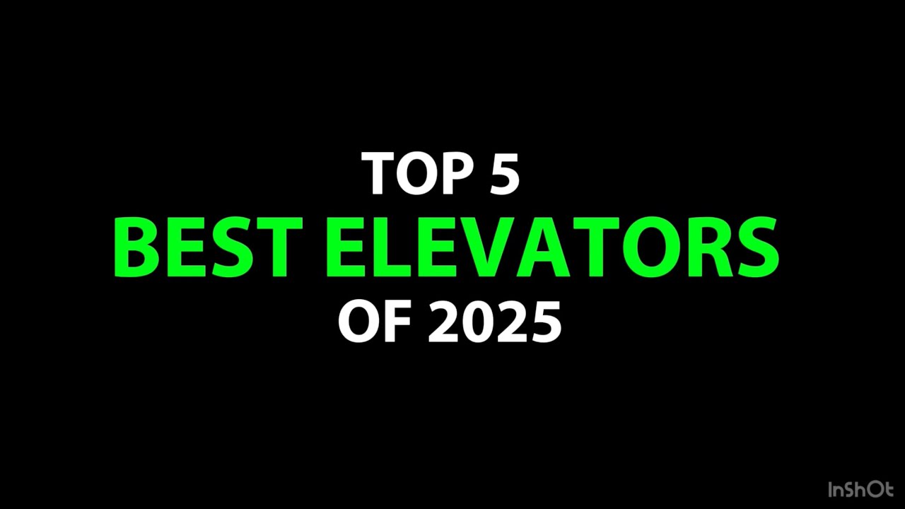 Top 5 BEST Elevators of 2025!