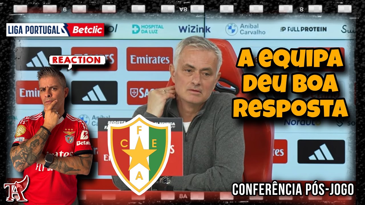 ESTRELA: CONFERÊNCIA IMPRENSA PÓS-JOGO NA LIGA: MOURINHO CONTENTE COM A EQUIPA E ESTREIA DOS MIÚDOS!