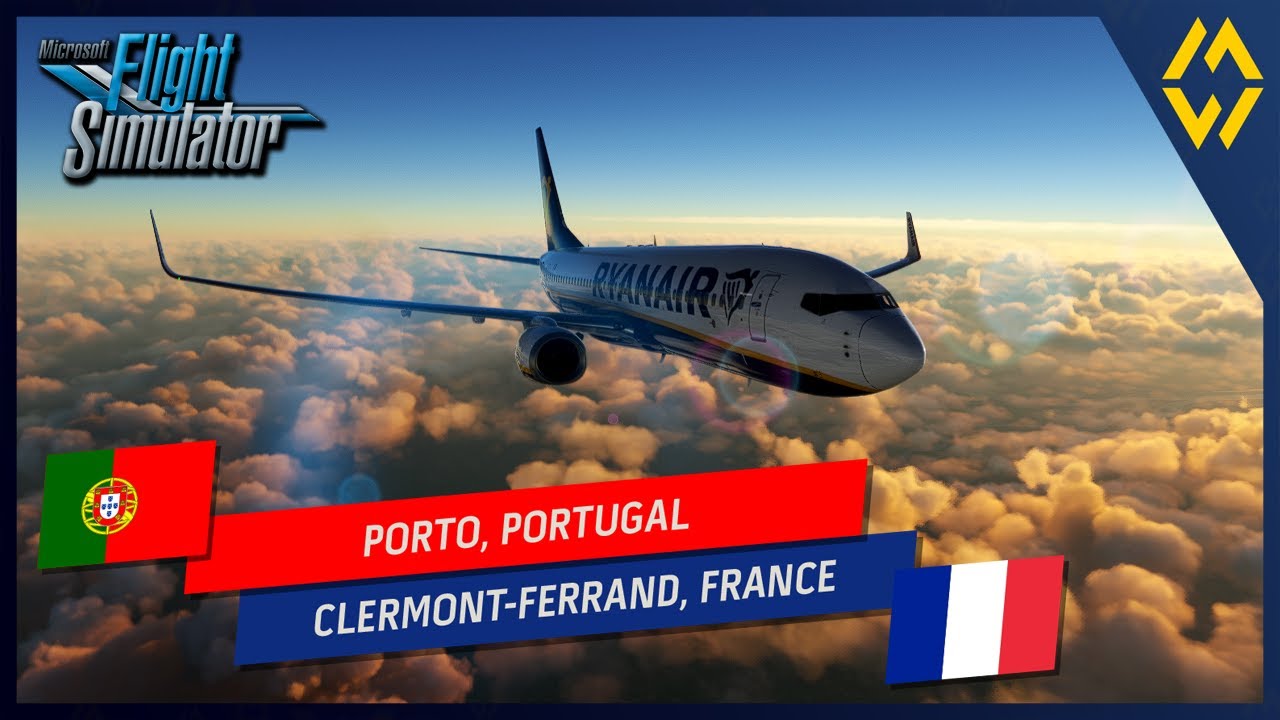 🔴 MSFS // vRYR Tour de France // Porto - Clermont // B738