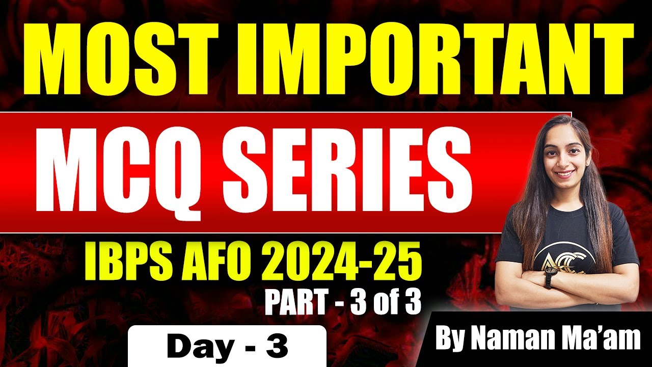 IBPS AFO 2024-25 | PYQ Discussion | Most Important MCQ Series | Day 3 | Naman Ma'am