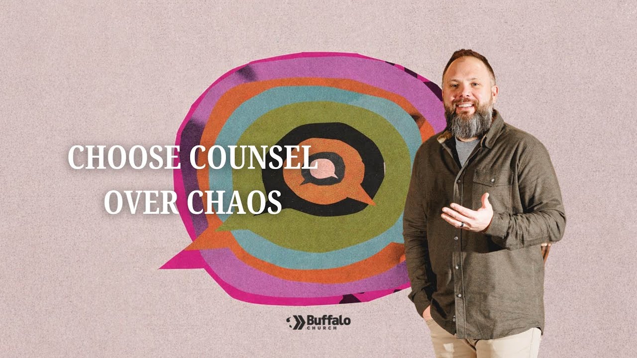 WISE COUNSEL || GOOD OR GOD || Pastor Todd Nicholson || BUFFALO || HELENA, ,MT