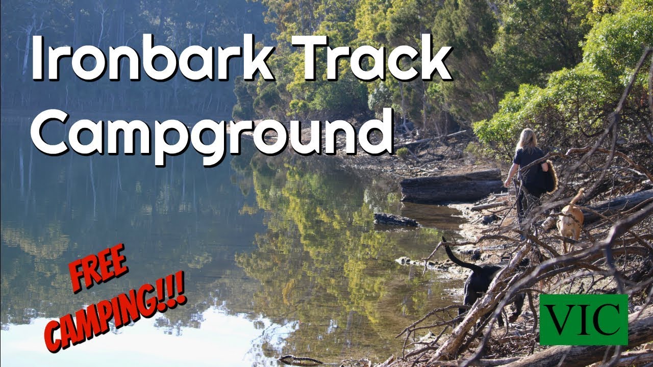 FREE CAMPING!!   VIC         Ironbark Track Campground