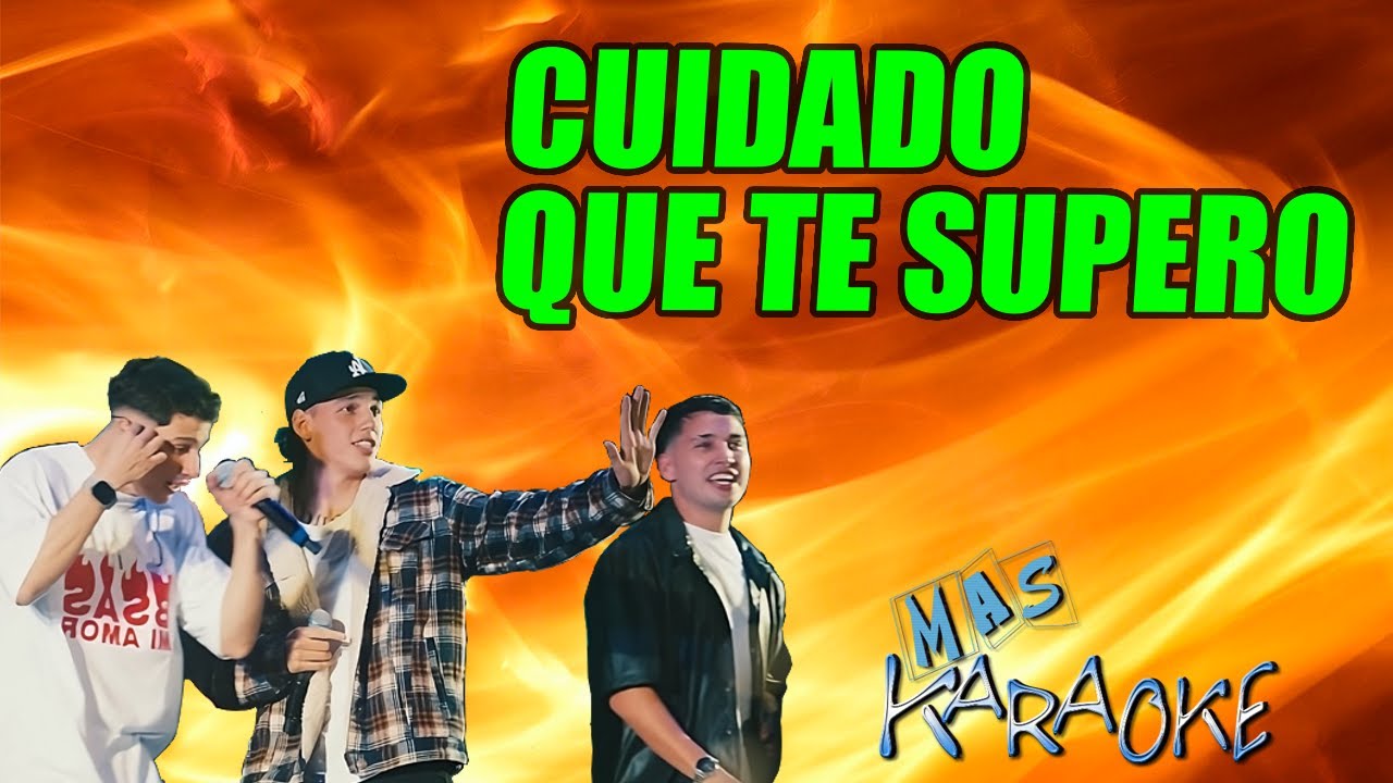 CUIDADO QUE TE SUPERO Q'Lokura Ft. Los Herrera / Karaoke Con Letra