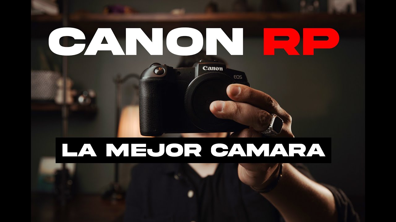 CANON RP A&Uacute;N ES BUENA OPCI&Oacute;N