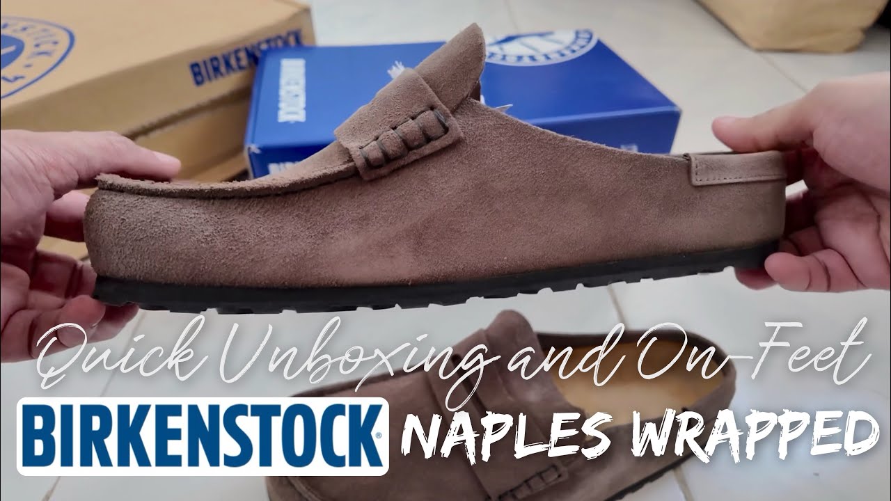 Quick Unboxing and On-Feet: Birkenstock Naples Wrapped - Suede Leather - Concrete Gray