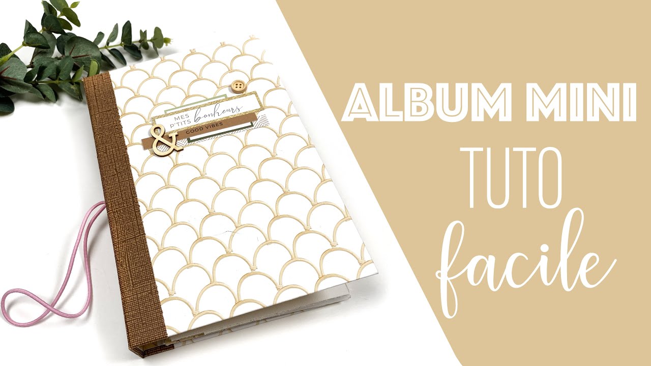 SCRAPBOOKING [ TUTO ] Mini Album FACILE avec le kit de SCRAPATALIE I LYDILLE I