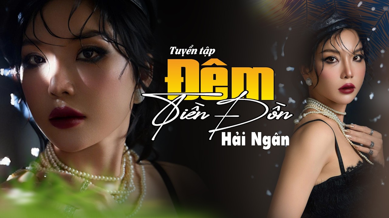 Hải Ngân - Đêm Tiền Đồn || Nhạc Xưa Để Đời Hay Nhất 2026#nhacxuadedoi #bolero #nhacbolero