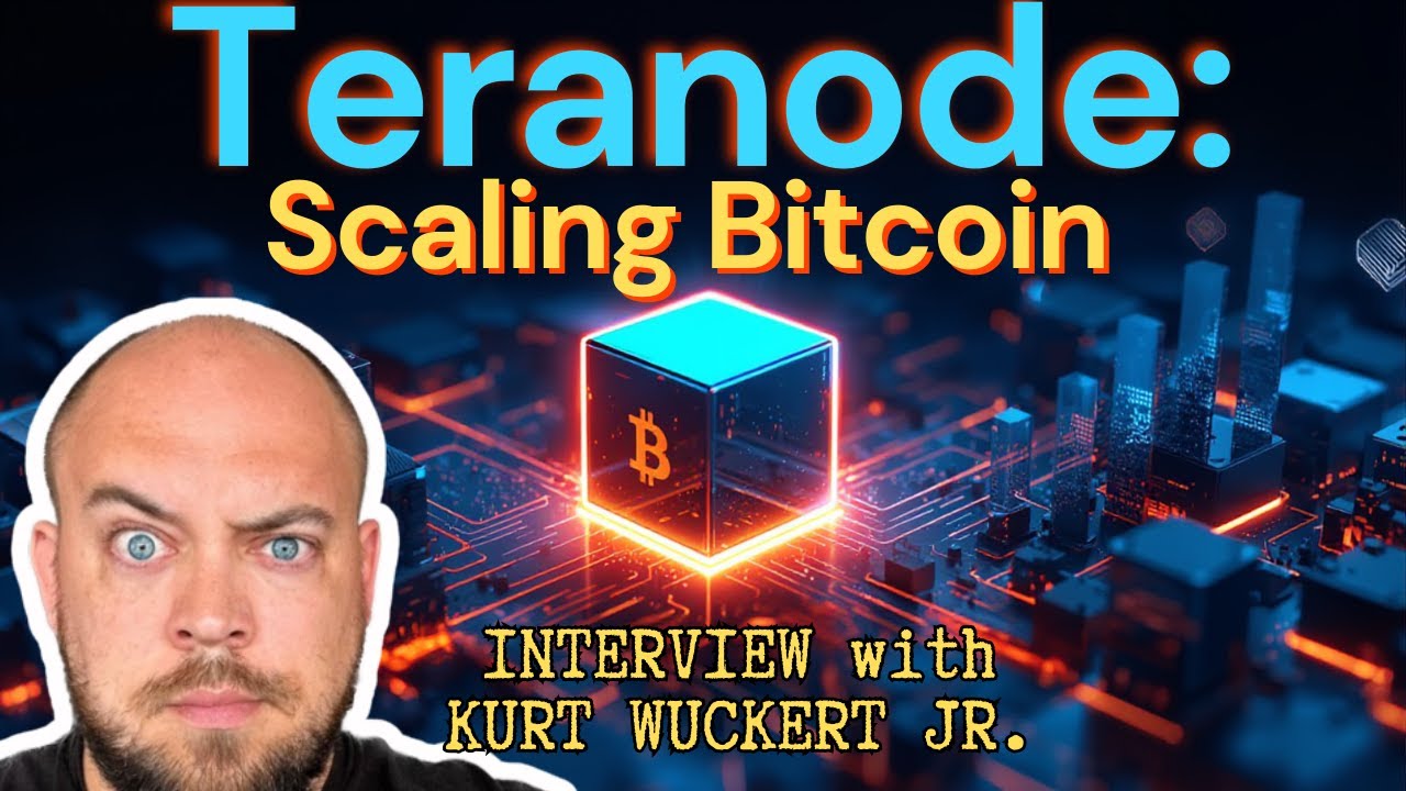 Kurt Wuckert Jr explains how Teranode scales Bitcoin