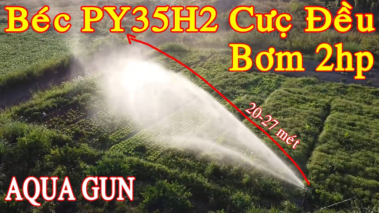 Béc Tưới PY35H2 Phun Mưa Cực Đều AQUA GUN