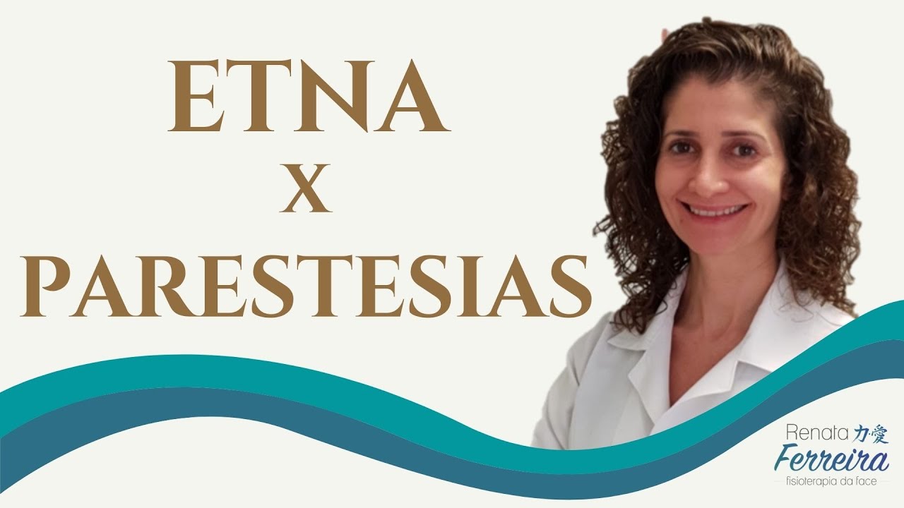 ETNA X PARESTESIAS