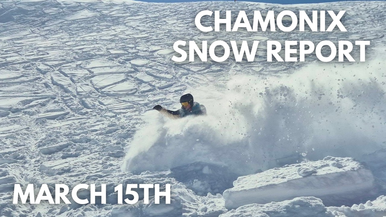 CHAMONIX Ski and Snow Report 2025/6 week 15 - Winter Bites Back!