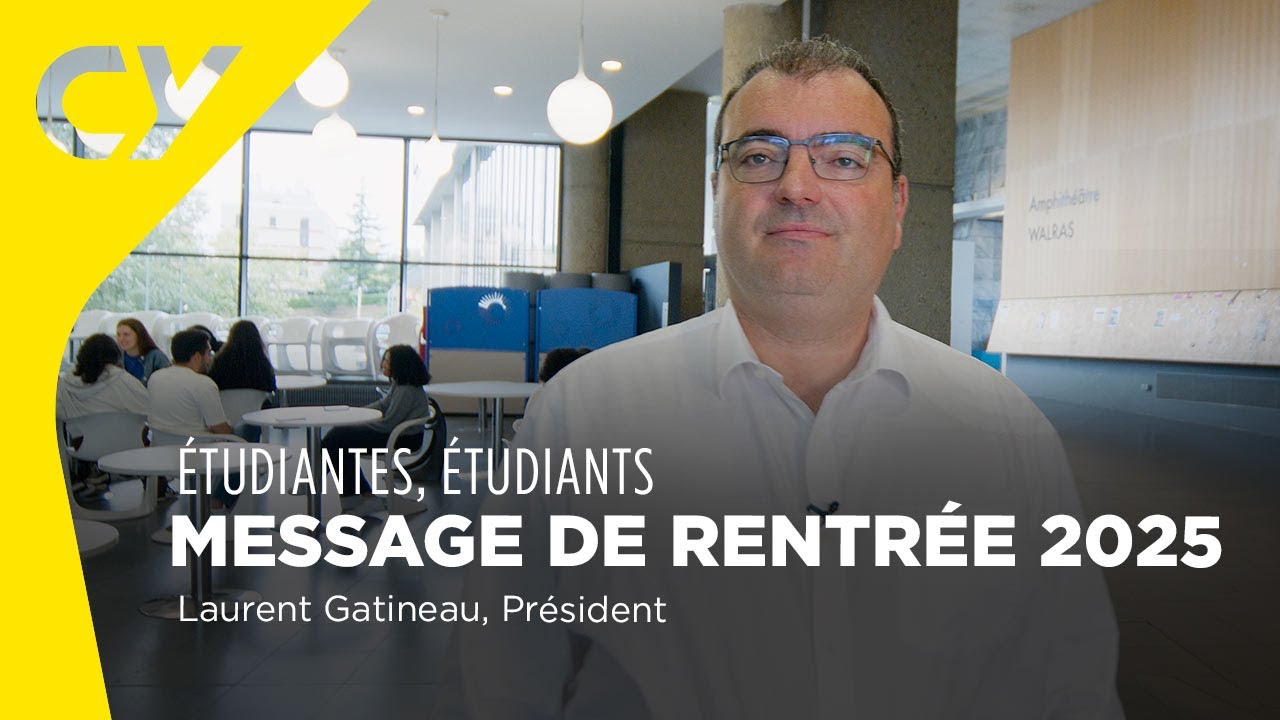 Message de rentrée à la communauté étudiante 2025 | CY Cergy Paris Université
