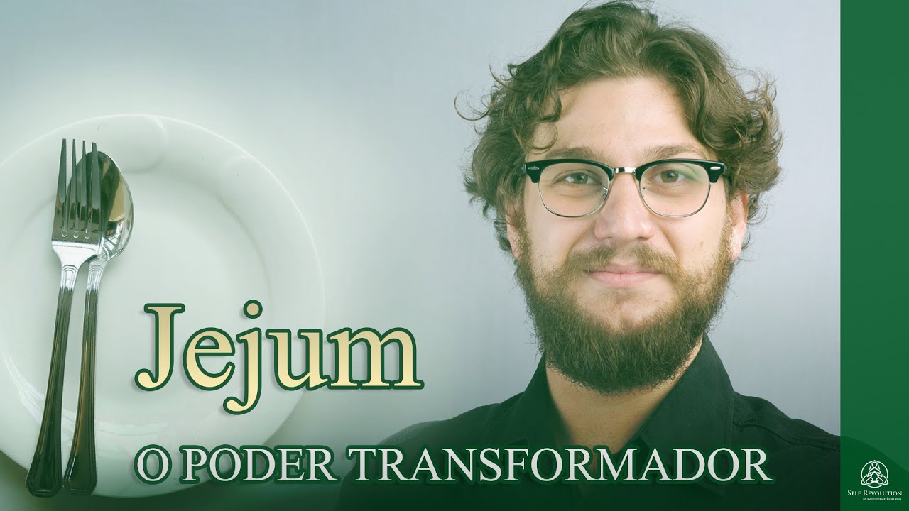 O poder transformador do Jejum