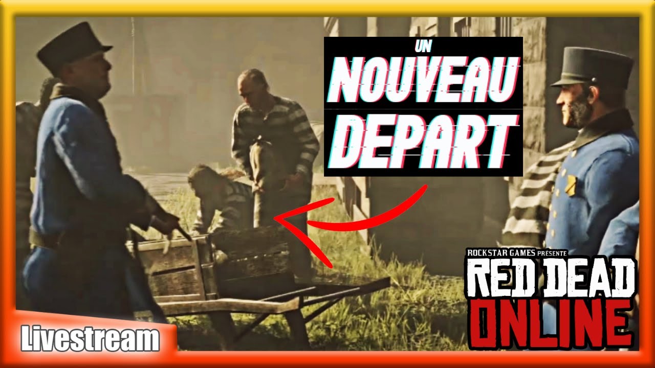 🚨JE RECOMMENCE RED DEAD ONLINE &Agrave; ZERO... C'est Pas Gagn&eacute; | Live de la Night