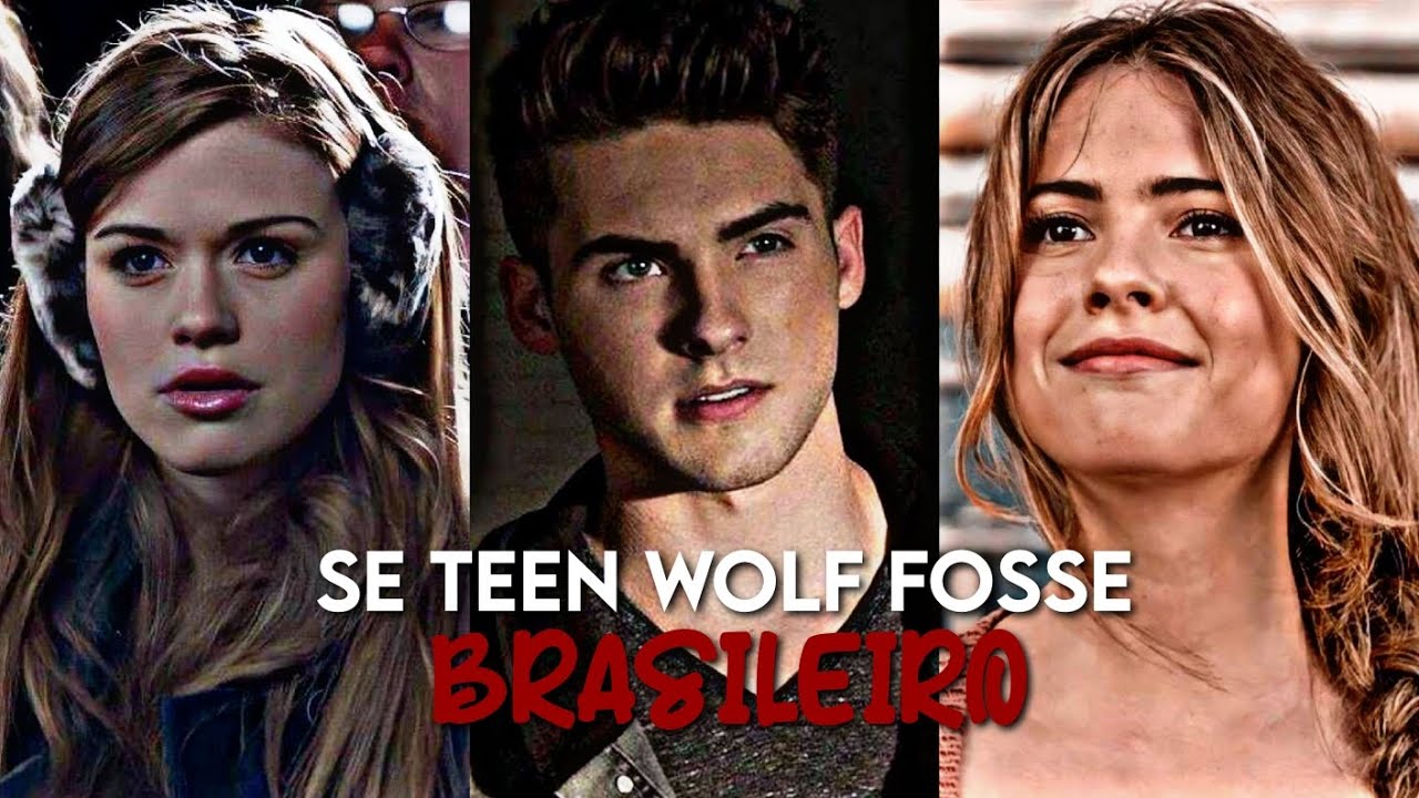 SE TEEN WOLF FOSSE BRASILEIRO#2