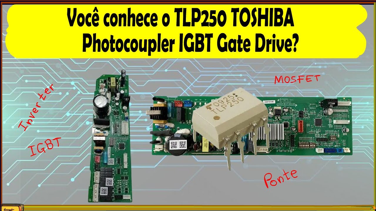 Voc&ecirc; conhece o TLP250 TOSHIBA  Photocoupler IGBT Gate Drive?