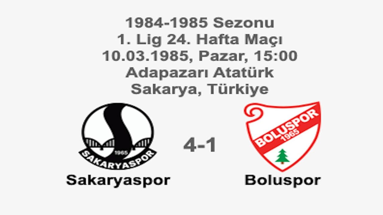 Sakaryaspor 4-1 Boluspor 10.03.1985 - 1984-1985 Turkish 1st League Matchday 24