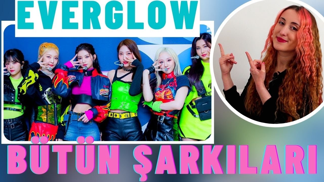 EVERGLOW'UN BÜTÜN ŞARKILARINA TEPKİ VERDİM!(Dun Dun, Pirate, Adios...)| KPOP TEPKİ | KPOP REACTION