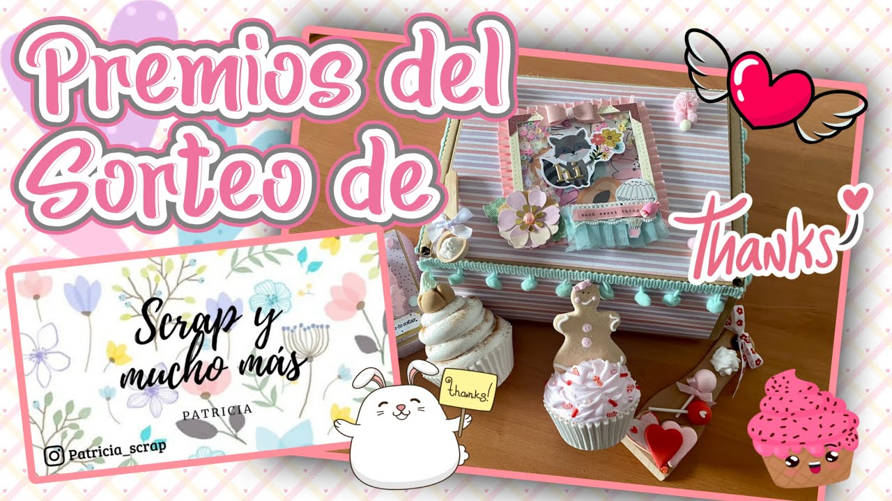 Premios chulísimos 🧁💖 del sorteo de “Scrap y mucho más “