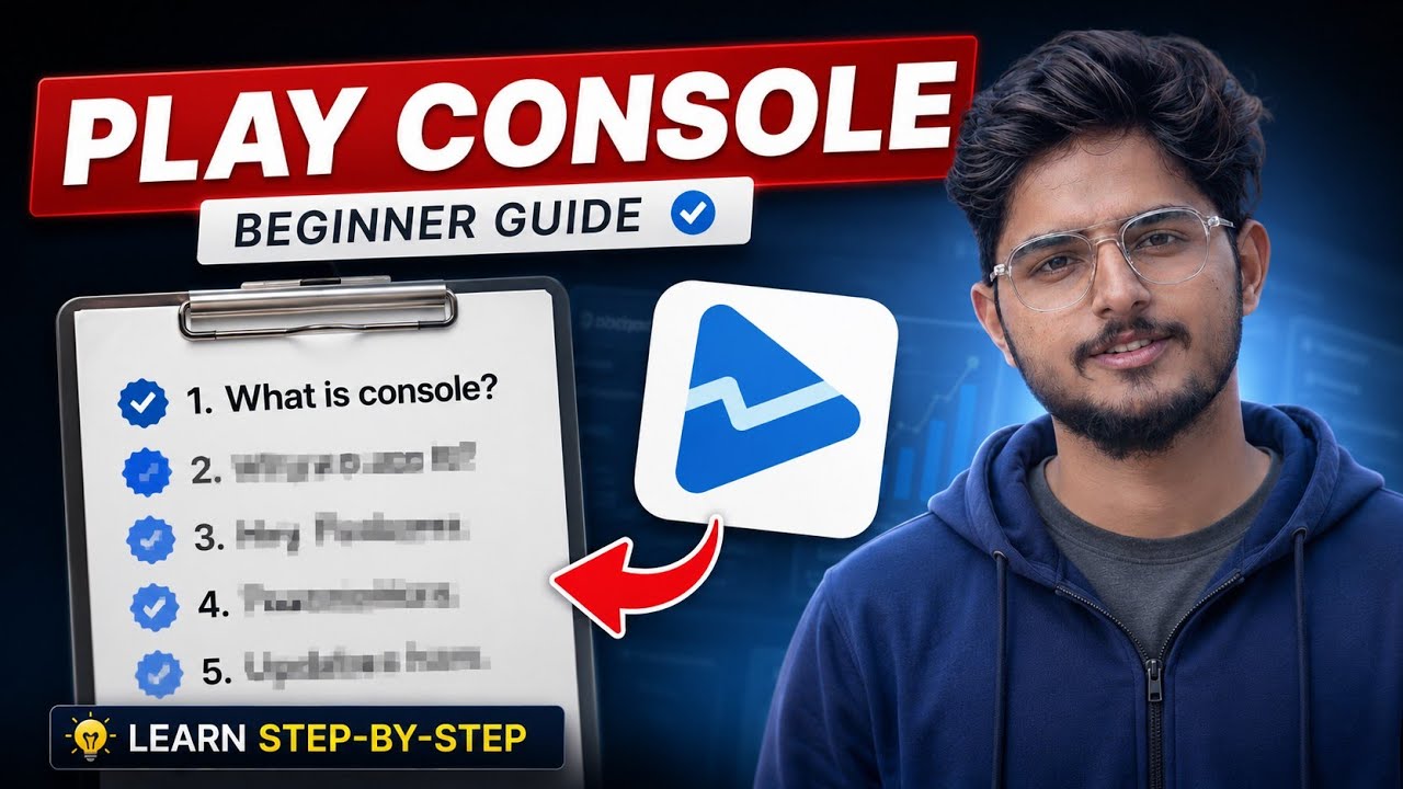 What is Google Play Console Account? Google Play Console for Beginners 2026 - DevAtrii