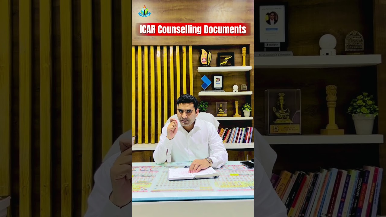 ICAR COUNSELLING DOCUMENTS #icar #icar2025 #icarcounselling #documents #royalinstitute