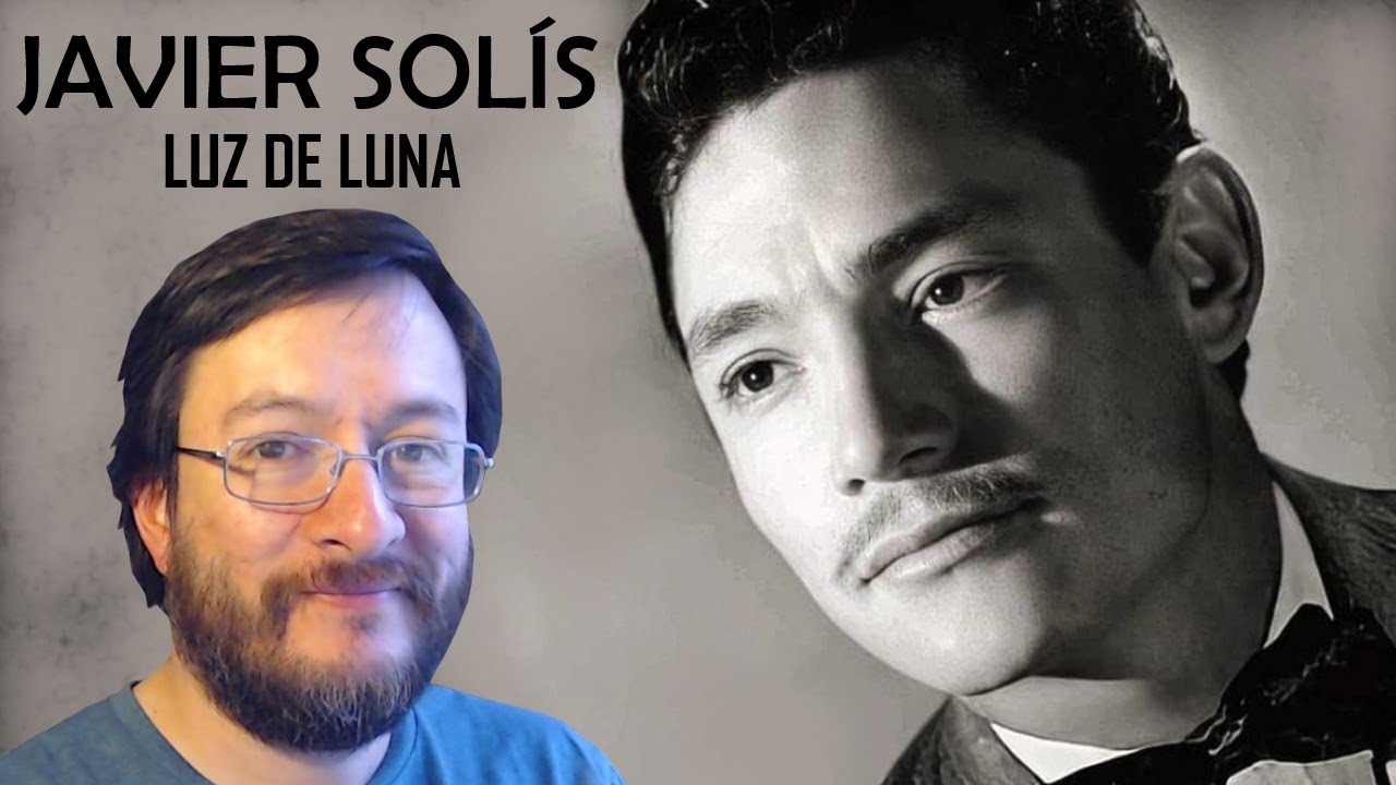 Javier Solís | Luz de Luna | REACCIÓN (reaction)