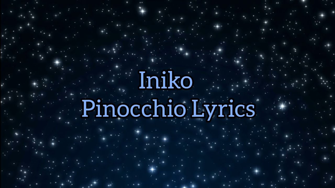 Iniko -  Pinocchio Lyrics   @Iniko #foryou #lyrics #music #fyp #iniko #song