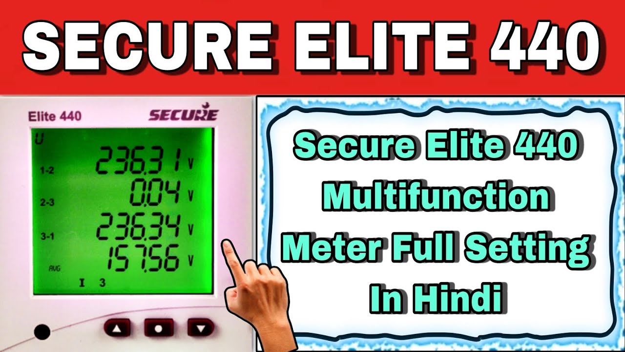 SECURE Elite 440 Multifunction Meter Full Setting In Hindi, MFM Elite 440 parameter setting in Hindi