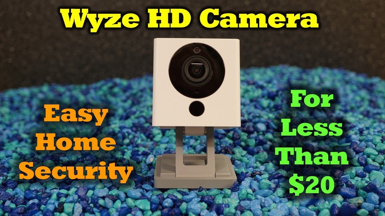 WyzeCam - A $20 Security Camera That Will Blow You Away!