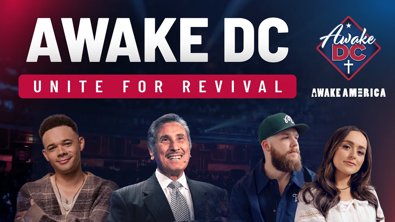 AWAKE DC: Revival from Our Nation&rsquo;s Capital