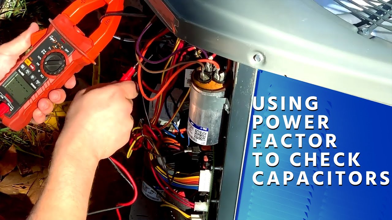 Using Power Factor to Check Capacitors Under Load